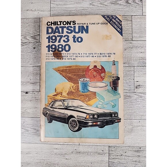 Chiltons Datsun 1973-1980 Repair & Tune Up Guide Manual Book - Picture 1 of 4
